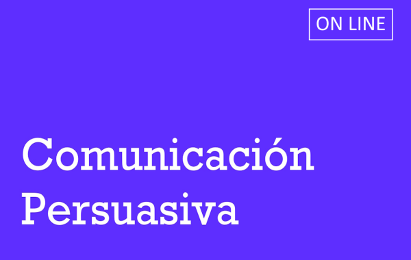 Curso de Comunicación Persuasiva online 50%